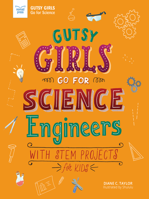 Title details for Gutsy Girls Go For Science by Diane Taylor - Available